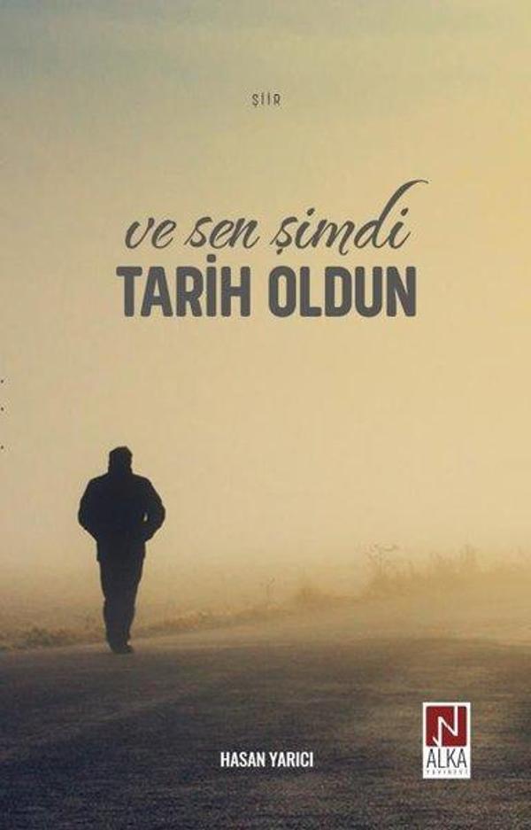 Ve Sen Şimdi Tarih Oldun - Alka Yayınevi - Image 1