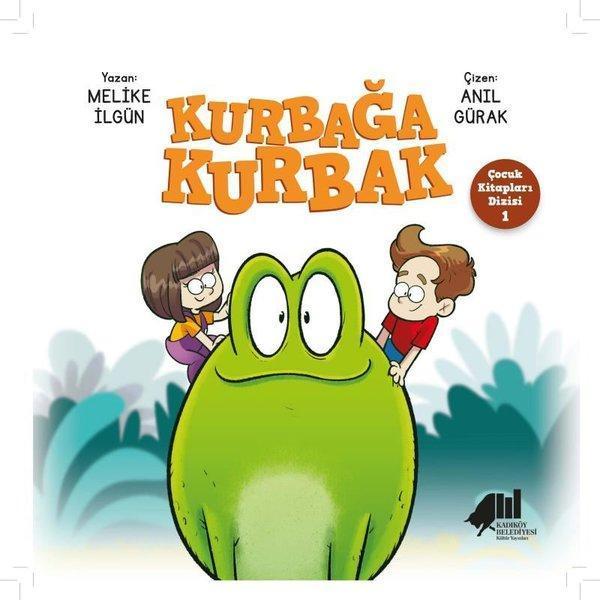 Kurbağa Kurbak - Kadıköy Belediyesi Kültür Yayınları - Image 1