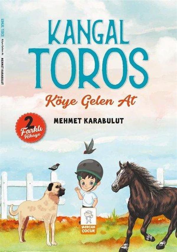 Kangal Toros - Köye Gelen At- 2  Farklı Hikaye - Mercan Çocuk - Image 1