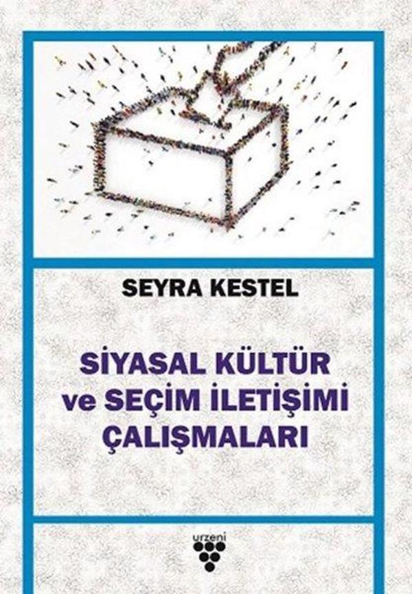 Siyasal Kültür ve Seçim İletişimi Çalışmaları - Urzeni Yayıncılık - Image 1