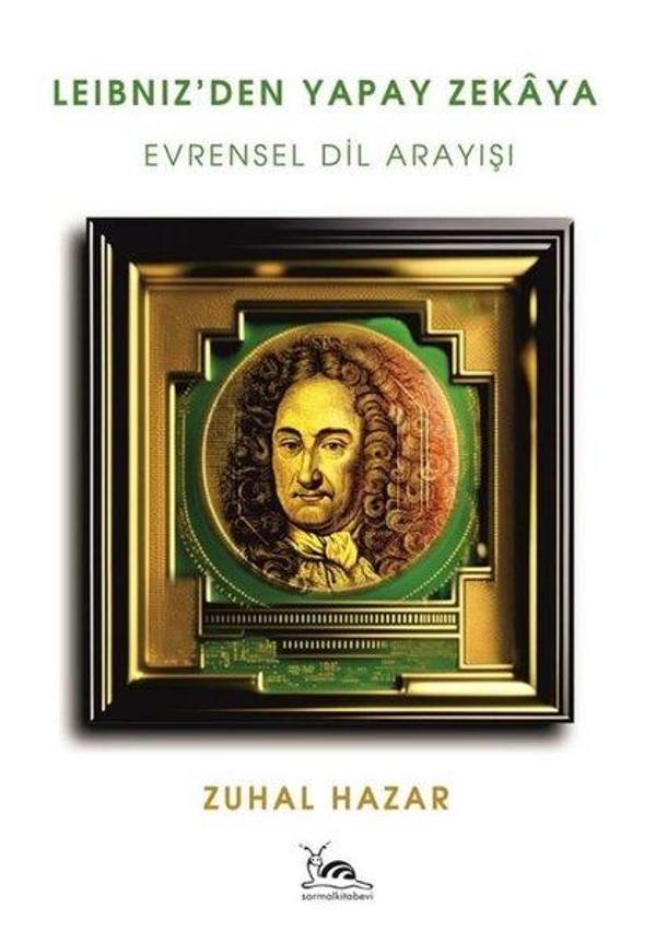 Leibniz'den Yapay Zekaya Evrensel Dil Arayışı - Sarmal Kitabevi - Image 1