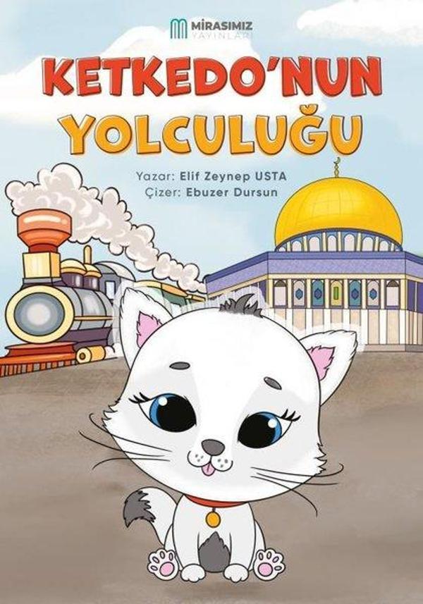 Ketkedo'nun Yolculuğu - Mirasımız Yayınları - Image 1