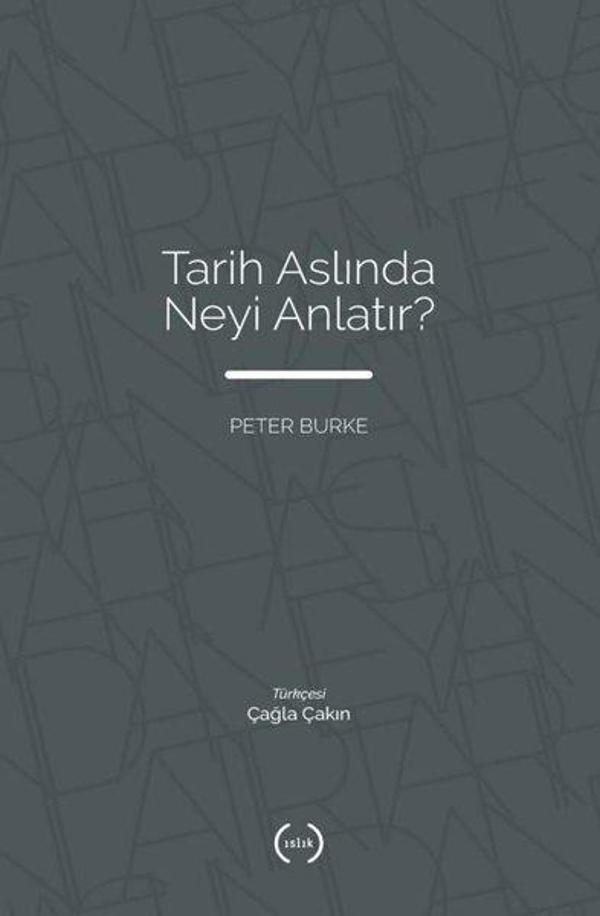 Tarih Aslında Neyi Anlatır? - Islık Yayınları - Image 1
