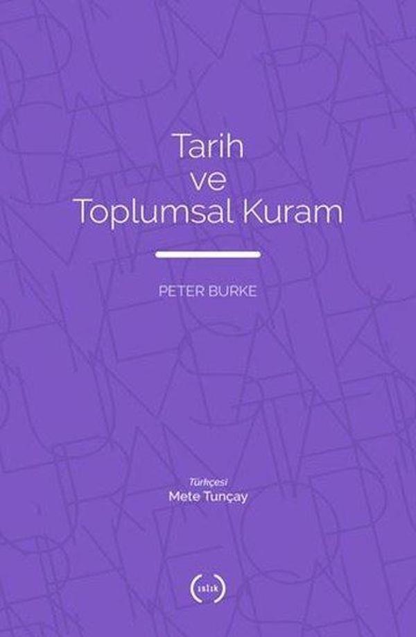 Tarih ve Toplumsal Kuram - Islık Yayınları - Image 1