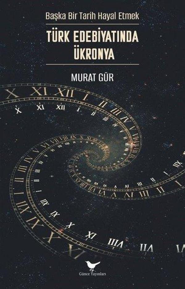 Türk Edebiyatında Ükronya - Günce Yayınları - Image 1