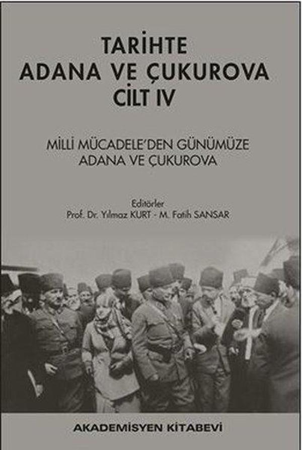 Tarihte Adana ve Çukurova Cilt - 4 - Akademisyen Kitabevi - Image 1