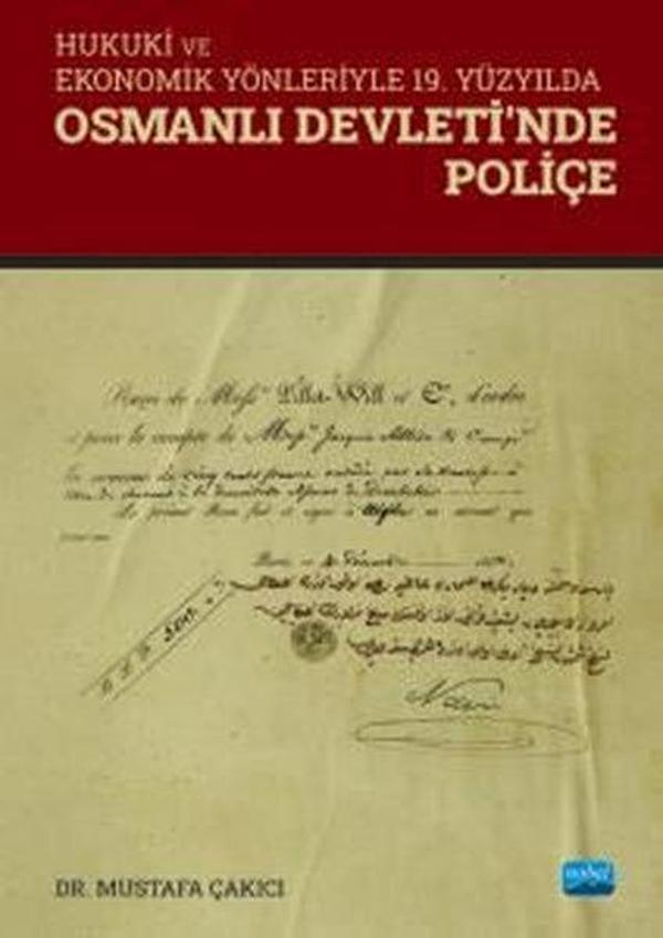 Osmanlı Devleti'nde Poliçe - Hukuki ve Ekonomik Yönleriyle 19. Yüzyılda - Nobel Akademik Yayıncılık - Image 1