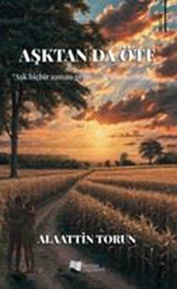 Aşktan da Öte - Karina Yayınevi - Image 1