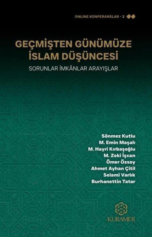 Geçmişten Günümüze İslam Düşüncesi - Sorunlar İmkanlar Arayışlar - Kuramer - Image 1