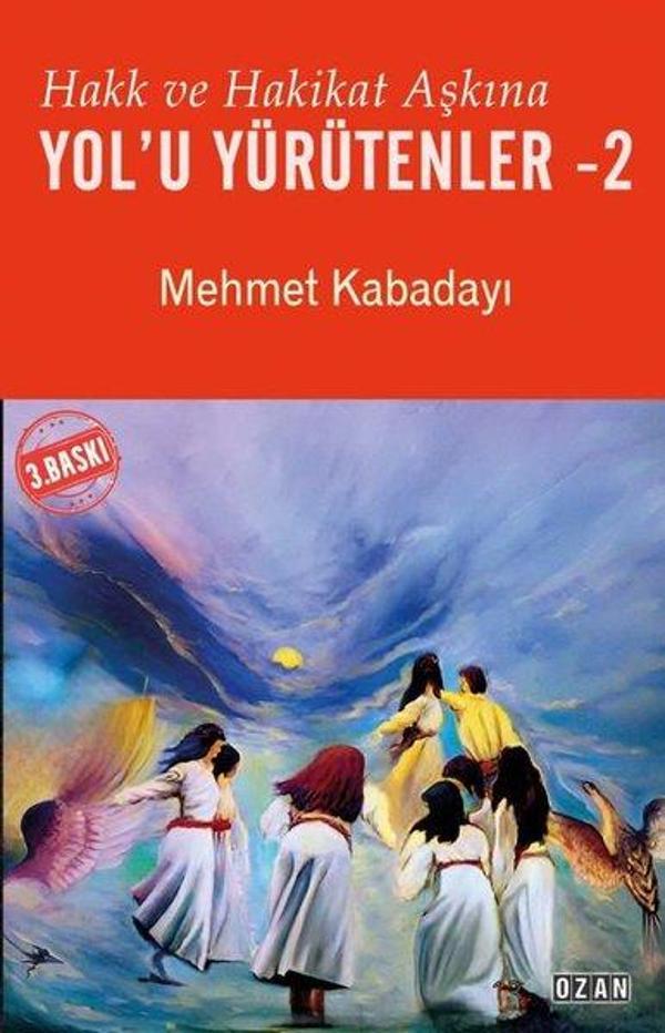 Hakk ve Hakikat Aşkına Yol'u Yürütenler Cilt 2 - Ozan Yayıncılık - Image 1