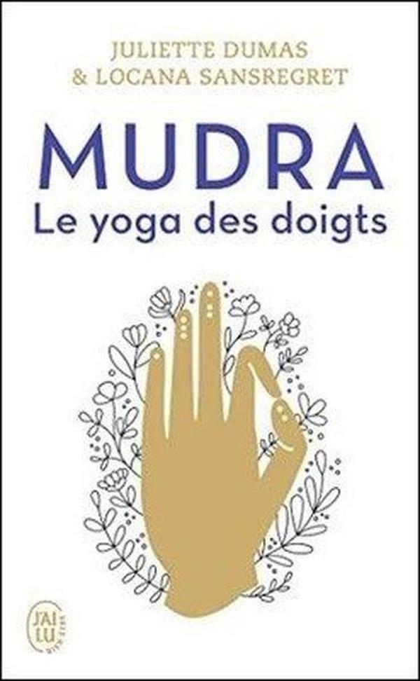 MUDRA - LE YOGA DES DOIGTS - J'Ai Lu - Image 1