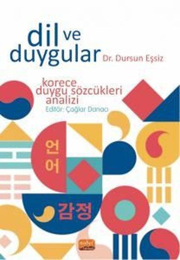 Dil ve Duygular - Korece Duygu Sözcükleri Analizi - Nobel Bilimsel Eserler - Image 1