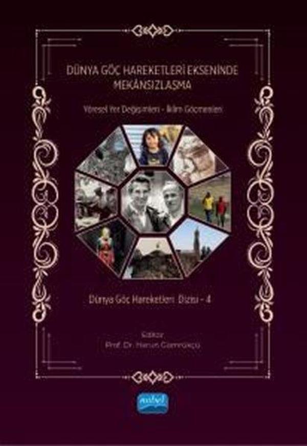 Dünya Göç Hareketleri Ekseninde Mekansızlaşma: Yöresel Yer Değişimleri - İklim Göçmenleri-Dünya Göç - Nobel Akademik Yayıncılık - Image 1