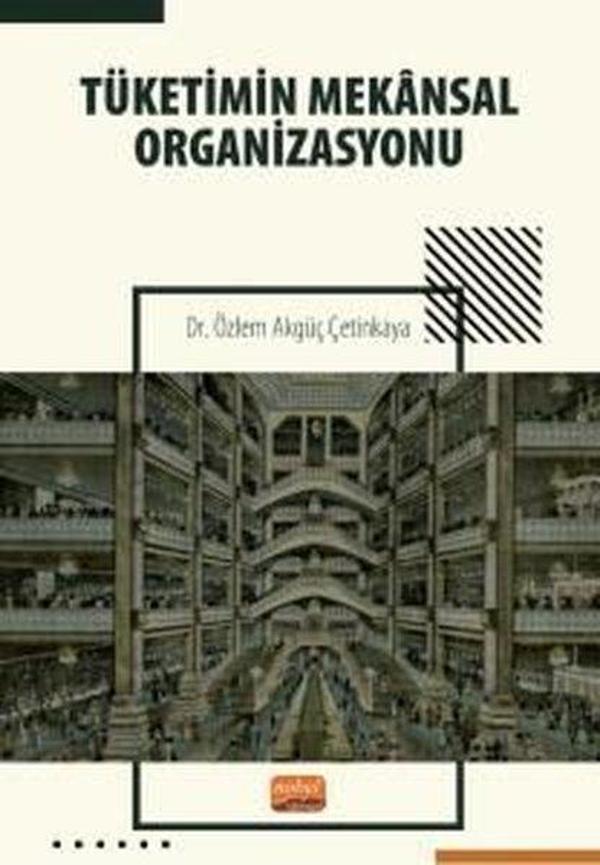 Tüketimin Mekansal Organizasyonu - Nobel Bilimsel Eserler - Image 1