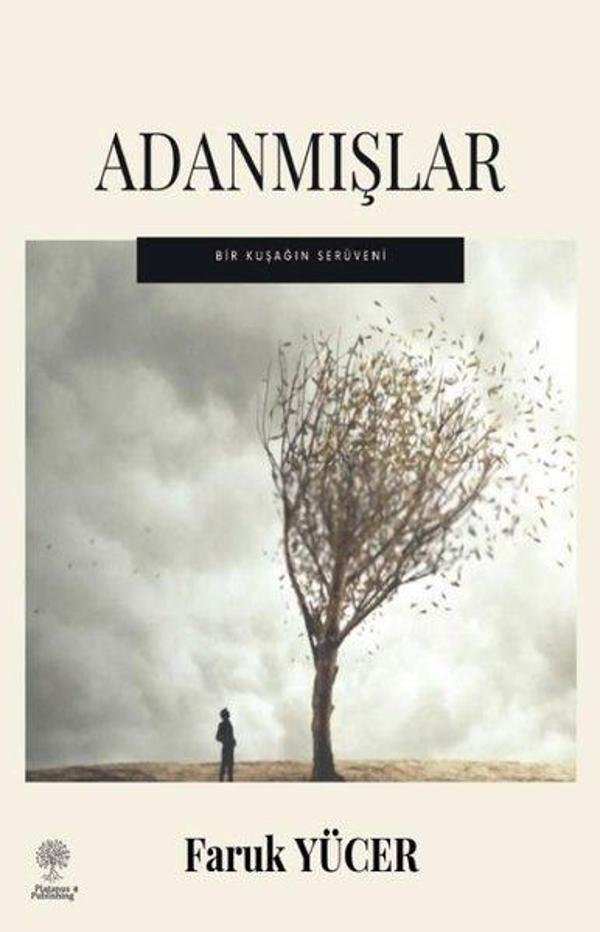 Adanmışlar - Bir Kuşağın Serüveni - Platanus Publishing - Image 1