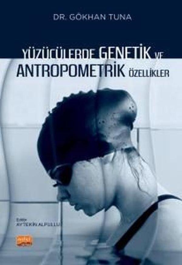 Yüzücülerde Genetik ve Antropometrik Özellikler - Nobel Bilimsel Eserler - Image 1