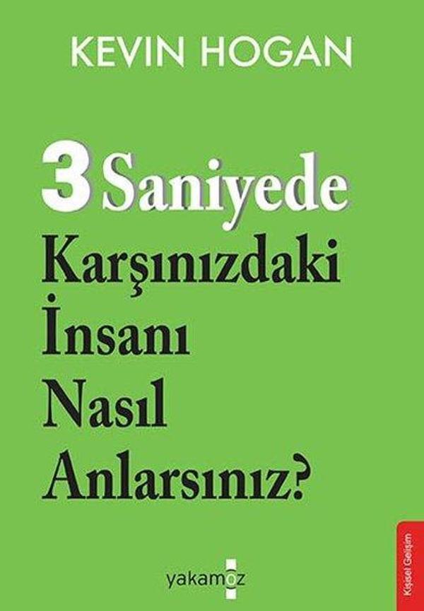 3 Saniyede Karşınızdaki İnsanı Nasıl Anlarsınız? - Yakamoz Yayınları - Image 1