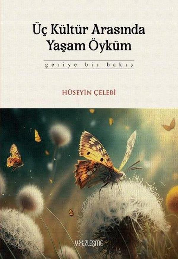 Üç Kültür Arasında Yaşam Öyküm - Geriye Bir Bakış - Yüzleşme - Image 1