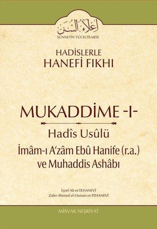 Mukaddime 1 Hadis Usulü İmam-ı A'zam Ebu Hanife (R.A) ve Muhaddis Ashabı - Misvak Neşriyat Yayınları - Image 1