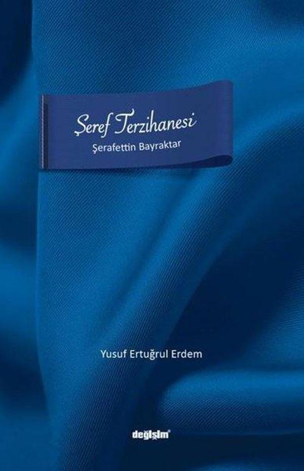 Şeref Terzihanesi - Şerafettin Bayraktar - Değişim Yayınları - Image 1
