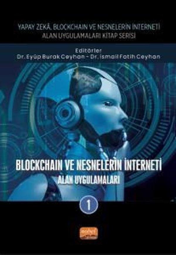 Blockhain ve Nesnelerin İnterneti Alan Uygulamaları - 1 - Nobel Bilimsel Eserler - Image 1