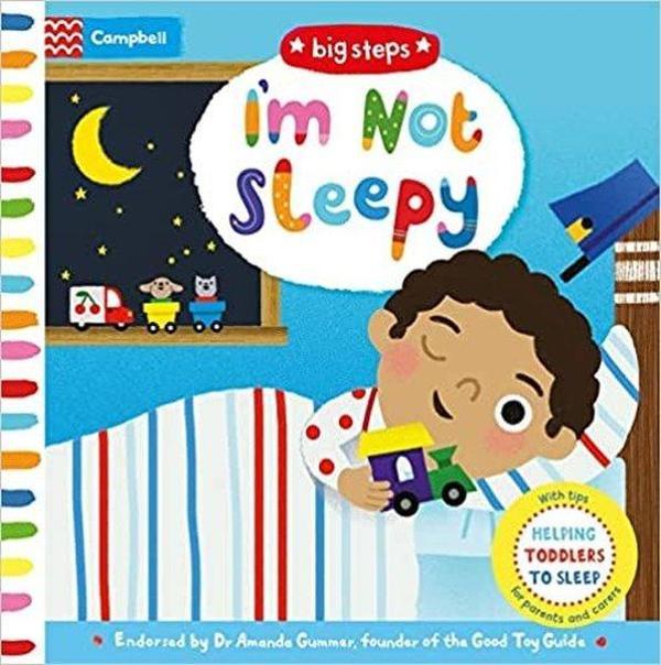 I'm Not Sleepy : Helping Toddlers To Sleep - Pan MacMillan - Image 1