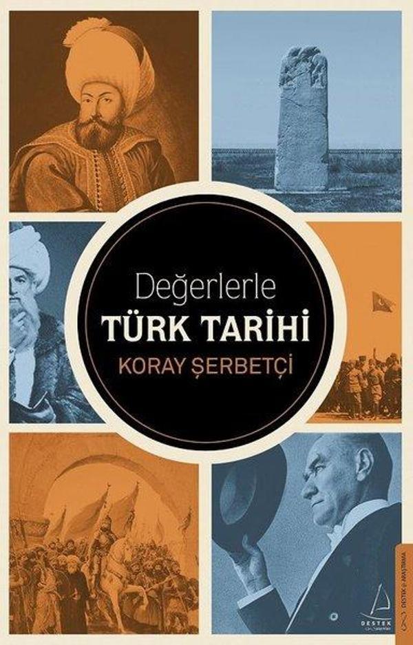 Değerlerle Türk Tarihi - Destek Yayınları - Image 1