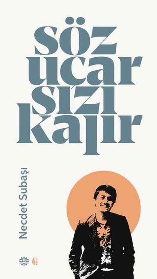 Söz Uçar Sızı Kalır - Mahya Yayıncılık - Image 1
