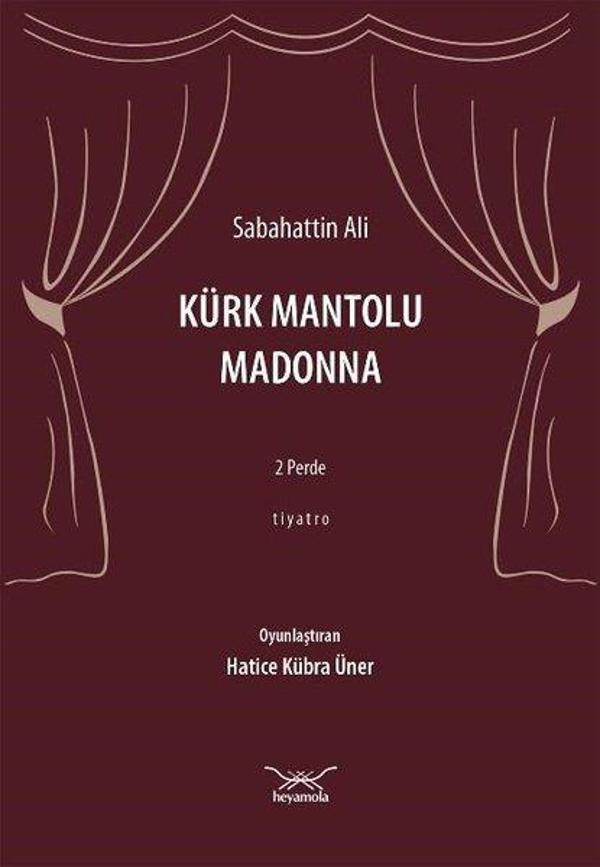 Kürk Mantolu Madonna - 2 Perde - Heyamola Yayınları - Image 1
