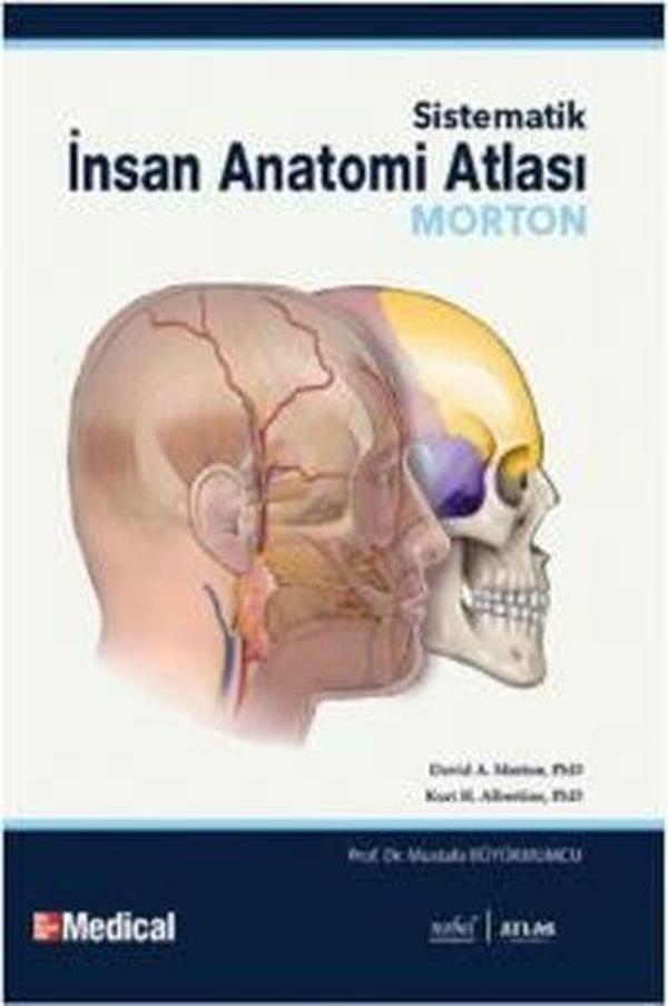Morton-Sistematik İnsan Anatomi Atlası-Human Anatomy - Atlas Akademi Yayınları - Image 1