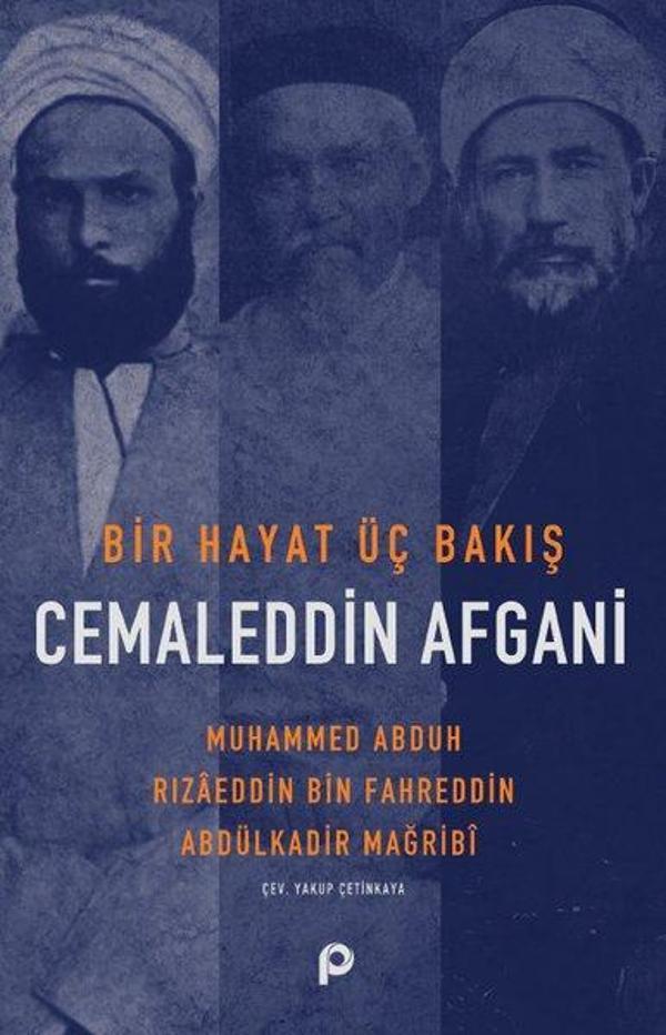 Cemaleddin Afgani: Bir Hayat Üç Bakış - Pınar Yayıncılık - Image 1