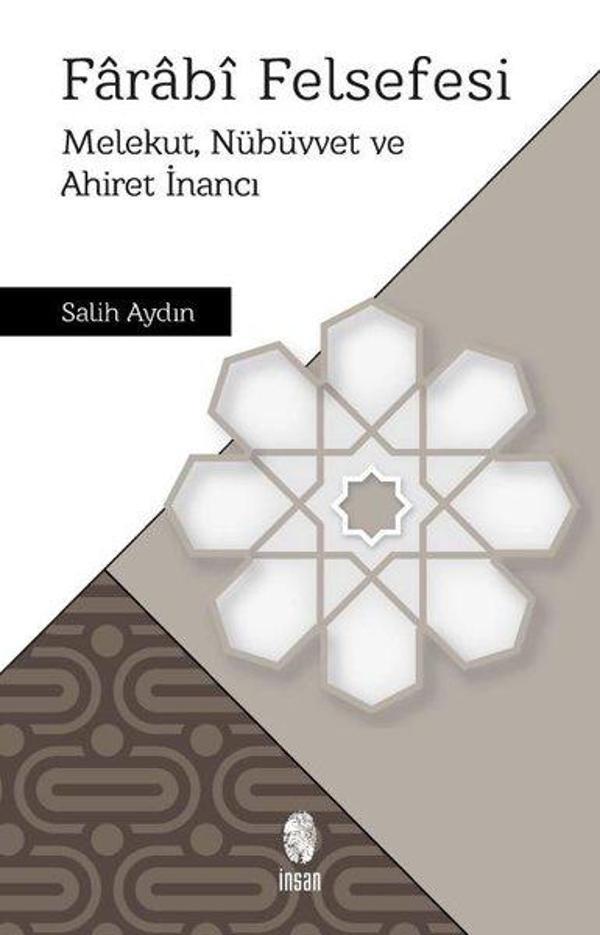Farabi Felsefesi: Melekut Nübüvvet ve Ahiret İnancı - İnsan Yayınları - Image 1