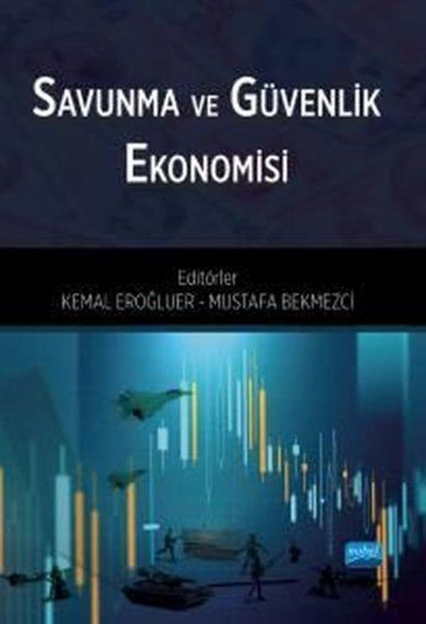 Savunma ve Güvenlik Ekonomisi - Nobel Akademik Yayıncılık - Image 1