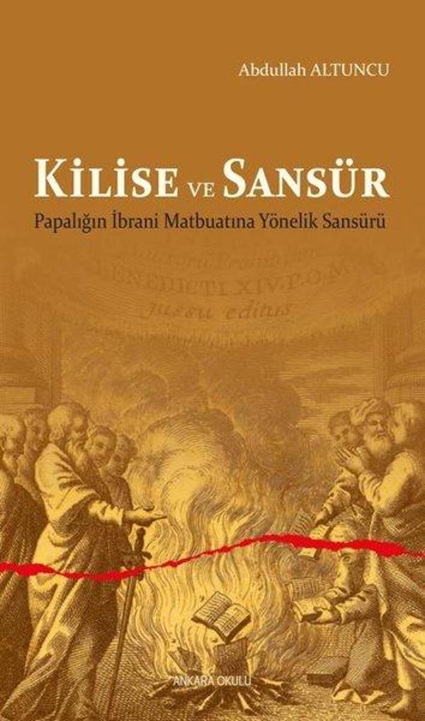 Kilise ve Sansür - Papalığın İbrani Matbuatına Yönelik Sansürü - Ankara Okulu Yayınları - Image 1