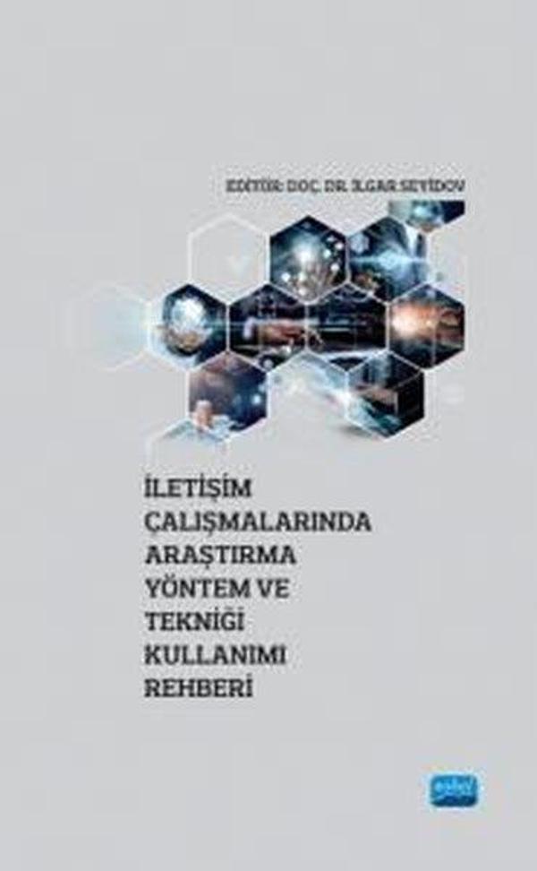 İletişim Çalışmalarında Araştırma Yöntem ve Tekniği Kullanımı Rehberi - Nobel Akademik Yayıncılık - Image 1