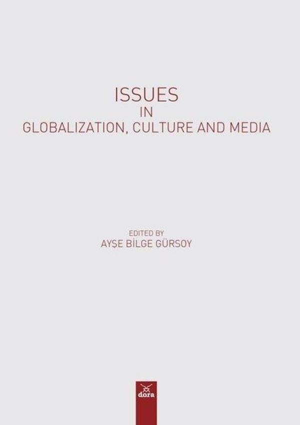 Issues in Globalization Cultere And Media - Dora Yayıncılık - Image 1
