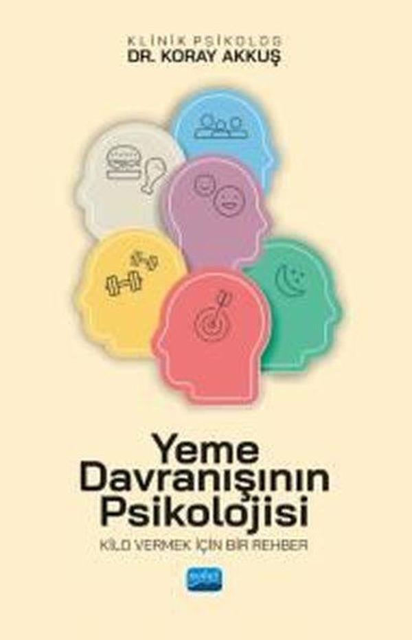 Yeme Davranışının Psikolojisi - Kilo Vermek İçin Bir Rehber - Nobel Akademik Yayıncılık - Image 1
