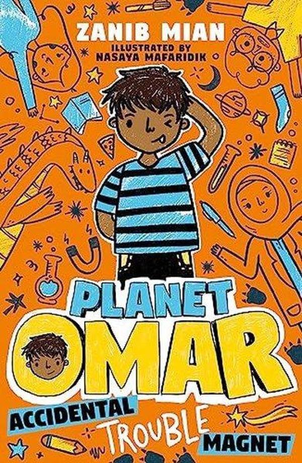 Planet Omar: Accidental Trouble Magnet : Book 1 - Hachette Children - Image 1