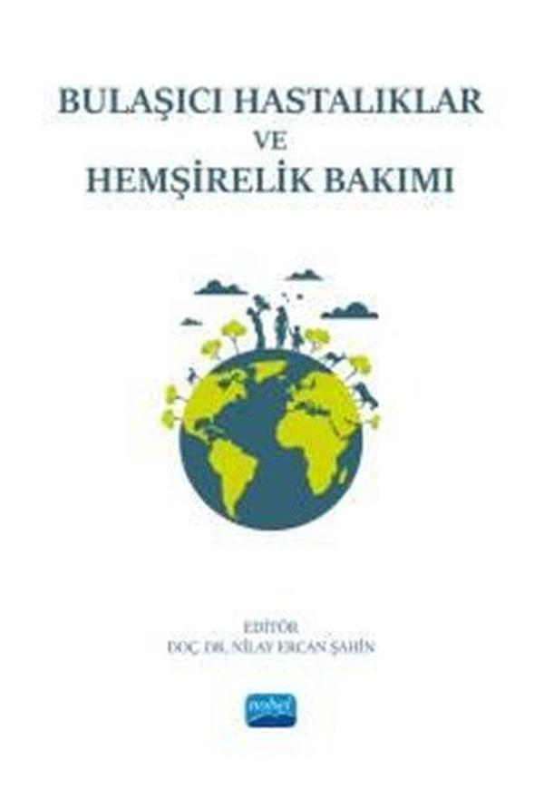 Bulaşıcı Hastalıklar ve Hemşirelik Bakımı - Nobel Akademik Yayıncılık - Image 1