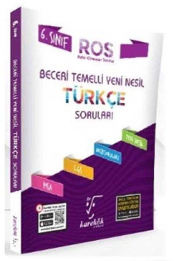 6.Sınıf Yeni Nesil Beceri Temelli Türkçe Soruları ROS - Karekök Eğitim Yayınları - Image 1