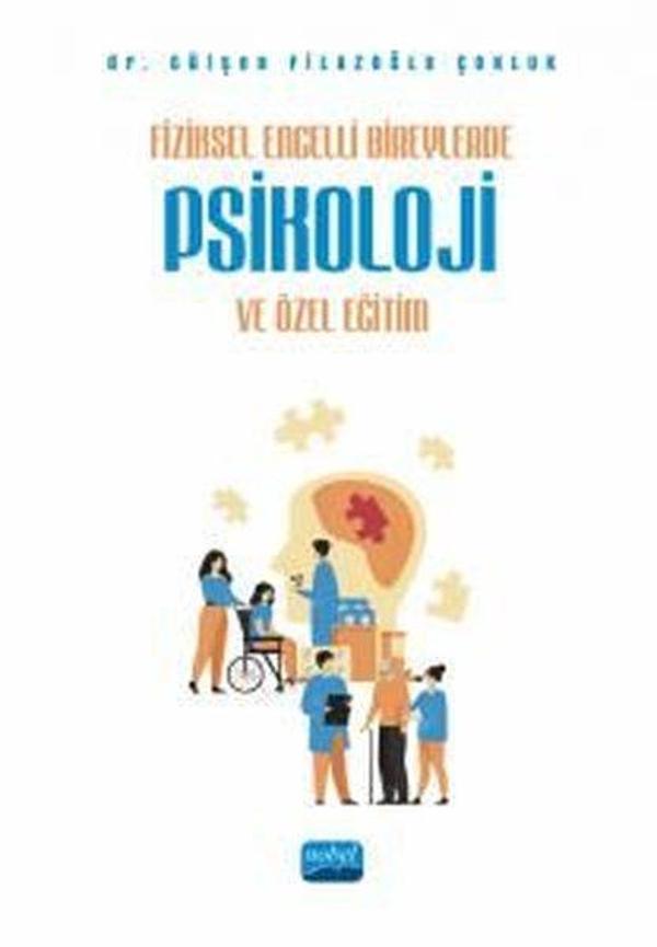 Fiziksel Engelli Bireylerde Psikoloji ve Özel Eğitim - Nobel Akademik Yayıncılık - Image 1