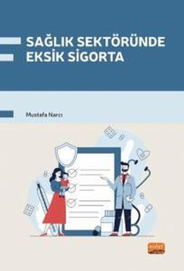 Sağlık Sektöründe Eksik Sigorta - Nobel Bilimsel Eserler - Image 1
