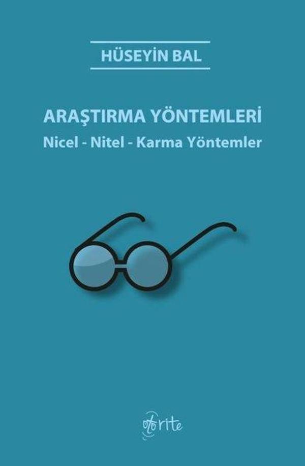 Araştırma Yöntemleri Nicel - Nitel - Karma Yöntemler - Otorite - Image 1