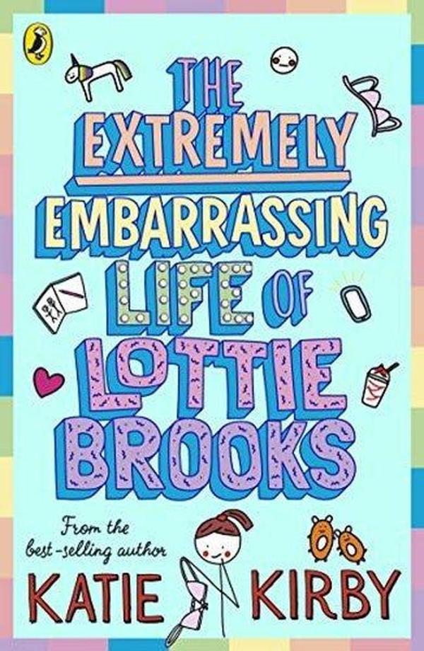 The Extremely Embarrassing Life of Lottie Brooks - Penguin Random House Children's UK - Image 1