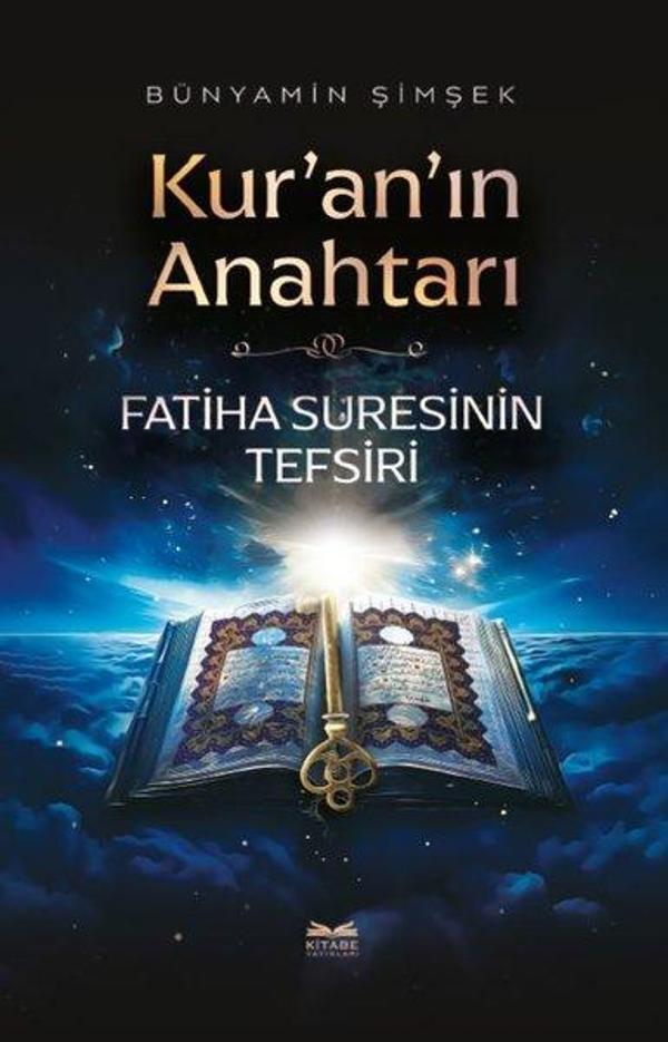 Fatiha Suresinin Tefsiri - Kur'an'ın Anahtarı - Kitabe Yayınları - Image 1