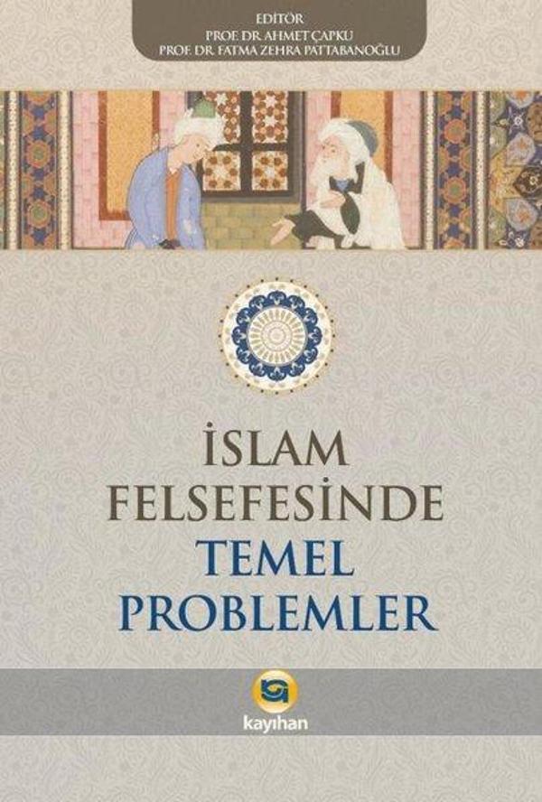 İslam Felsefesinde Temel Problemler - Kayıhan Yayınları - Image 1