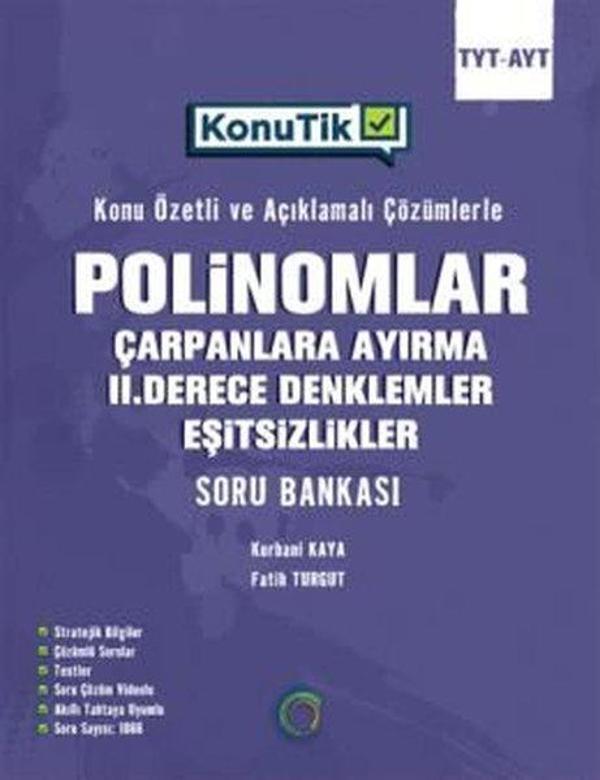 TYT - AYT KonuTik Polinomlar Çarpanlara Ayırma II. Derece Denklemler Ve Eşitsizlikler Soru Bankası - Okyanus Eğitim - Image 1