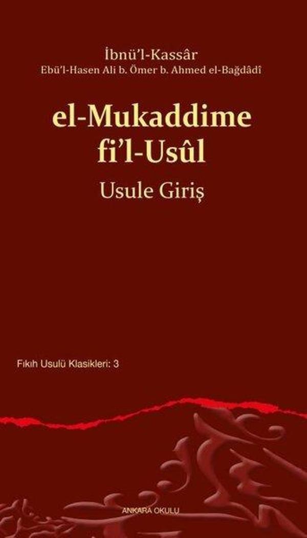El-Mukaddime Fi'l-Usul Usule Giriş - Fıkıh Usulü Klasikleri 3 - Ankara Okulu Yayınları - Image 1