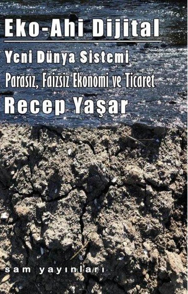 Eko - Ahi Dijital-Yeni Dünya Sistemi - Parasız, Faizsiz Ekonomi ve Ticaret - Sam Yayınları - Image 1