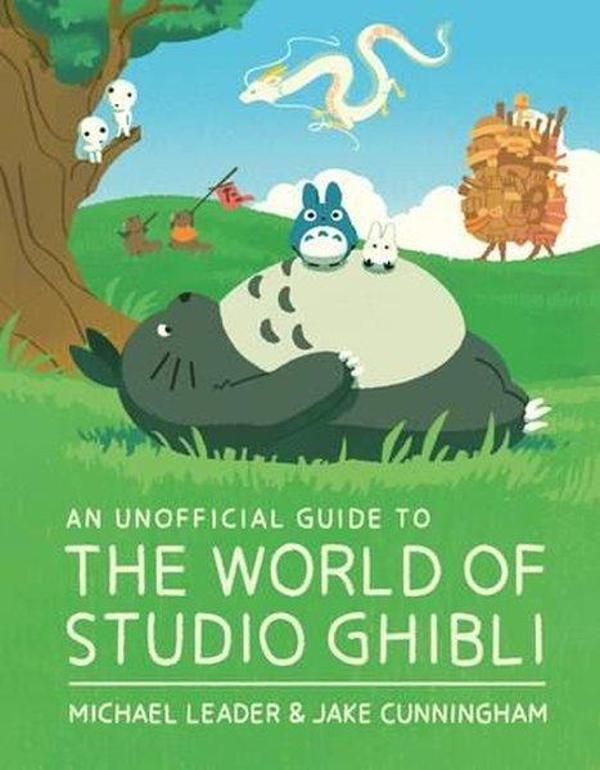Unofficial Guide to the World of Studio Ghibli - Welbeck Publishing Group - Image 1
